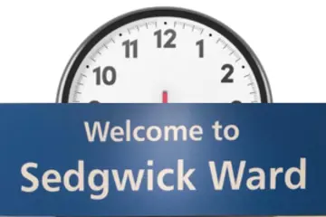 Arrive At Sedgwick Ward easy read